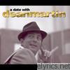 A Date With Dean Martin