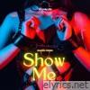 Show Me (Acoustic Version) - Single