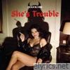 She's Trouble - Single
