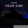 Your Vibe - Single