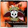 Death & Taxes - Tattooed Hearts & Broken Promisses
