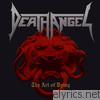 Death Angel - The Art of Dying