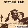 Death In June - The Guilty Have No Pride