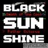 Black Sunshine (feat. Father Octopus) - Single