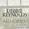 Debbie Reynolds - Memories