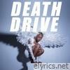 Debby Friday - Death Drive - EP