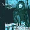 Hurt Me Bad (In A Real Good Way) - Single