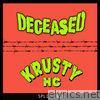 Deceased x Krusty Split (with Krusty) - EP