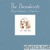 Decemberists - Always the Bridesmaid, Vol. 1 - Single