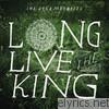 Decemberists - Long Live the King - EP
