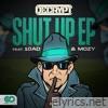 Shut Up - EP