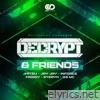 Decrypt & Friends - EP