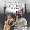 Shine On (feat. The Game & Des Monroe) - Single