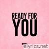 Ready For You (feat. Denisia) - Single