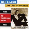 Take Care of Business / Constellation Masters 1963-1966