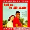 Hold On, It's Dee Clark (Expanded Edition)