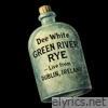 Green River Rye (Dublin) - Single