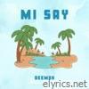 MI Say - Single