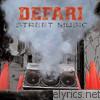 Defari - Street Music