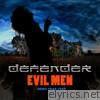 Evil Men (The Demo Year 1985) - EP