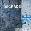 Talkin' Greaze - Single