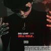 Dej Loaf - $ell Sole.