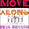 Deja Bryson - Move Along - Single