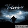 Dekadent - The Deliverance of the Fall