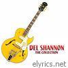 The Del Shannon Collection