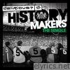 History Makers (Single)