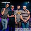 Delta Sleep (Audiotree Live) - EP
