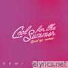 Cool for the Summer (Sped Up) [Nightcore] - Single