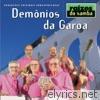 Demonios Da Garoa - Raizes do Samba: Demonios da Garoa