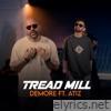 Tread Mill (feat. Atiz) - Single