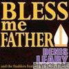 Bless Me Father - Single