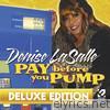 Pay Before You Pump (Deluxe Edition)