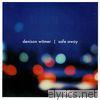 Denison Witmer - Safe Away