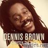 Dennis Brown: Strictly the Best