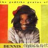 Dennis Brown - The Godlike Genius of Dennis Brown
