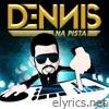 Dennis Dj - Na Pista - EP
