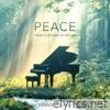 PEACE Piano & Sounds Of Nature (Instrumental)