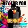 Dey For You - Single