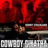 Cowboy Sinatra (feat. Juicy J & Project Pat) - Single