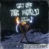 Get Off The World - Pa' Bailar Llorando