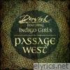 Passage West (feat. Indigo Girls) - Single