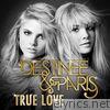 Destinee & Paris - True Love - Single