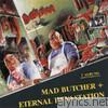 Mad Butcher / Eternal Devastation