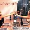 Champagne Nights - Single
