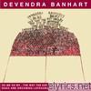 Devendra Banhart - Oh Me Oh My...The Way the Day Goes By the Sun Is Setting Dogs Are Dreaming Lovesongs of the Christmas Spirit