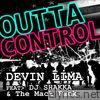 Outta Control (feat. DJ Shakka & the Mack Pack) - Single